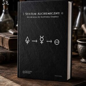 System Alchemiczny - Instrukcja do Słownika Symboli